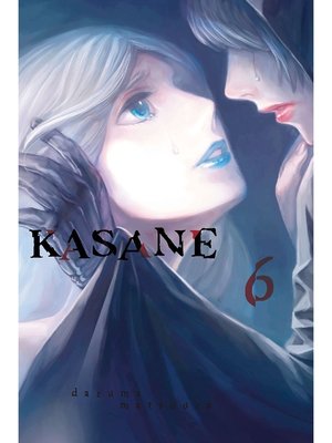 cover image of Kasane, Volume 6